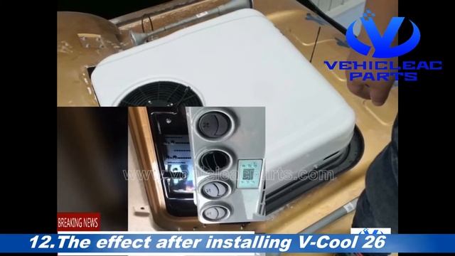 How to quickly install the V COOL 26 parking air conditioner into the rooftop of the truck cabin?