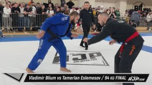 Vladimir Blium vs Tamerlan Eslemesov - 94 KG FINAL - AJP RUSSIA NATIONAL 2025