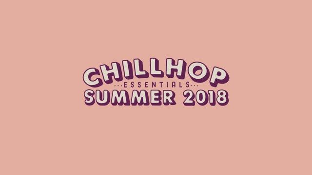 💦 Chillhop Essentials Summer 2018・jazz beats & chill hiphop