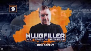 Klubfiller & Friends 09 - Ben Defekt Guest Mix