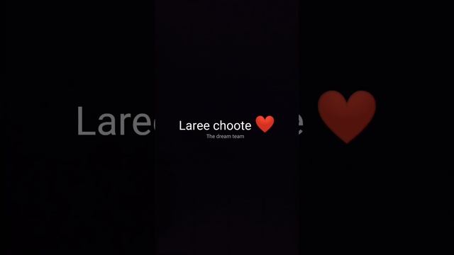 laree choote  by  The dream team