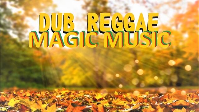 ADS - MAGIC REGGAE, DUB! 2021 смотреть онлайн