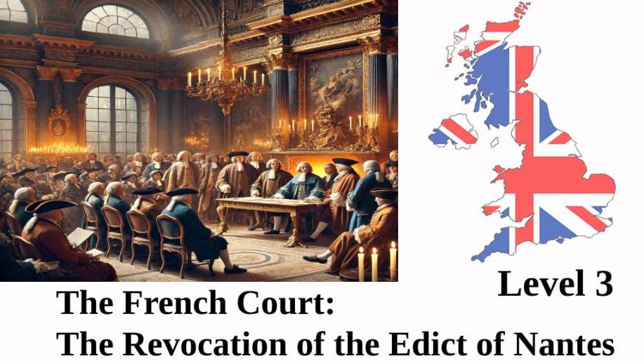 The French Court: The Revocation of the Edict of Nantes