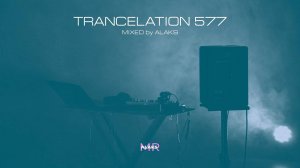 Alaks - TRANCELATION 577 (06_12_2024)