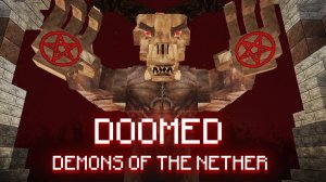 ФИНАЛ ▷ DOOMED: Demons of the Nether #2