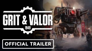 Grit and Valor: 1949 - ТРЕЙЛЕР ОФИЦИАЛЬНОГО РЕЛИЗА НА ПК | Official PC Release Date Trailer