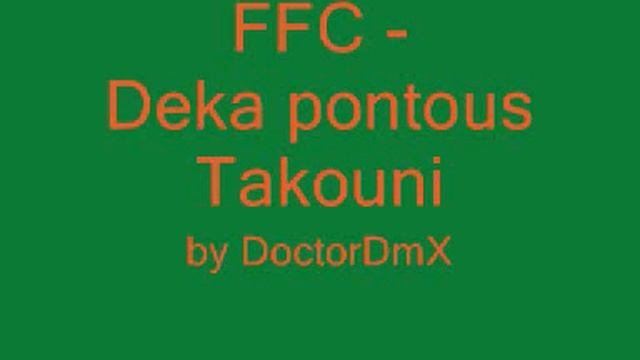 FFC Deka pontous takouni смотреть онлайн