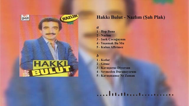 Hakkı Bulut - Hep Bana [Şah Plak] 320 KBPS смотреть онлайн