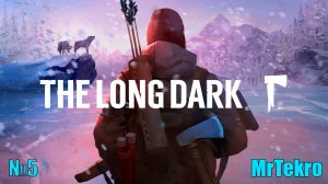 The Long Dark (Часть 5! Путь за копьем!)