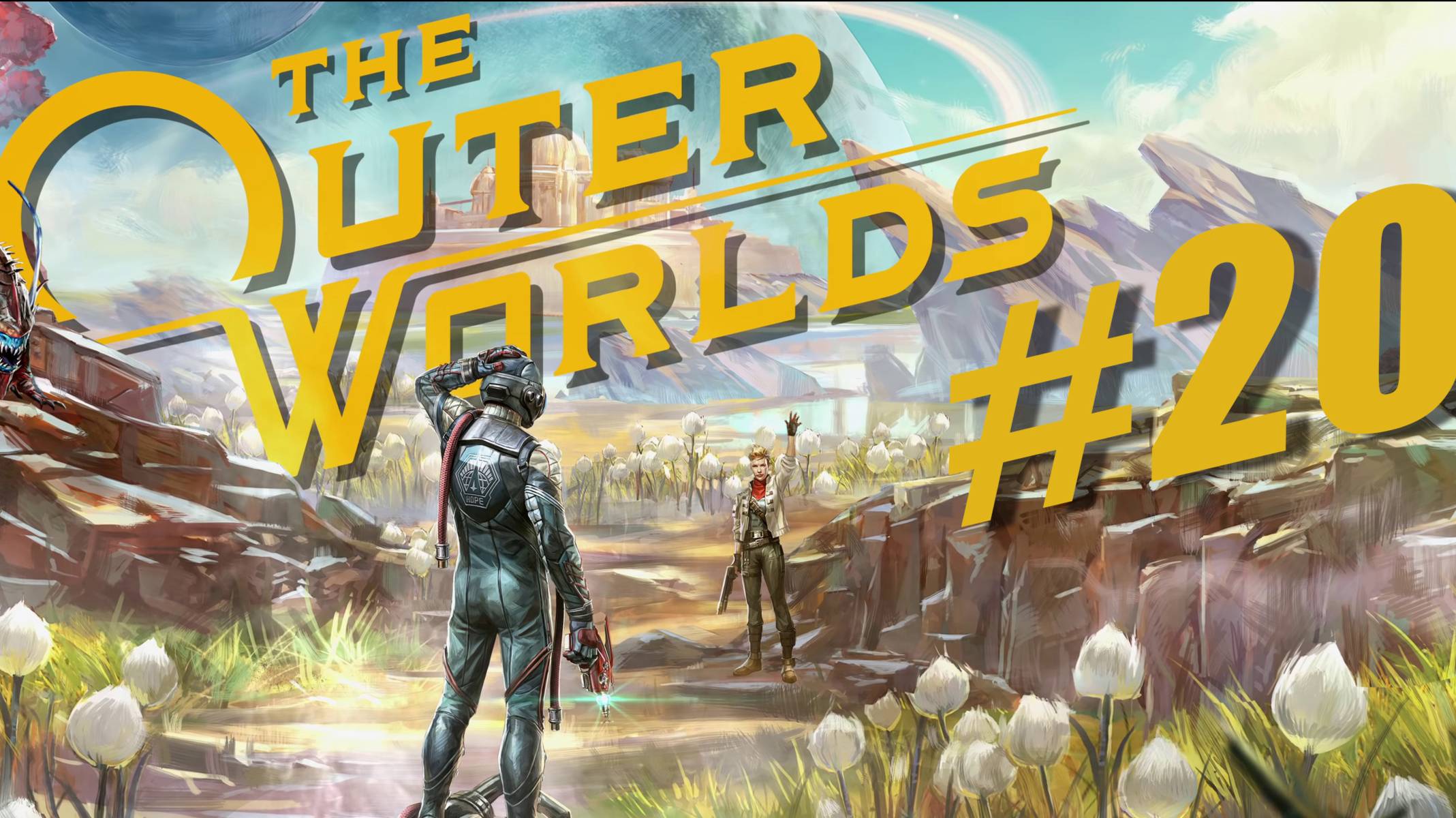 The Outer Worlds. Прохождение часть 20. Без комментариев