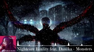 Nightcore Reality feat. Danika - Monsters (Visualization By Daleman)