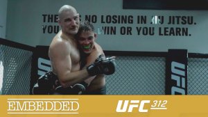 UFC 312 Embedded - Эпизод 4