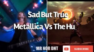Sad But True with Metallica and The Hu