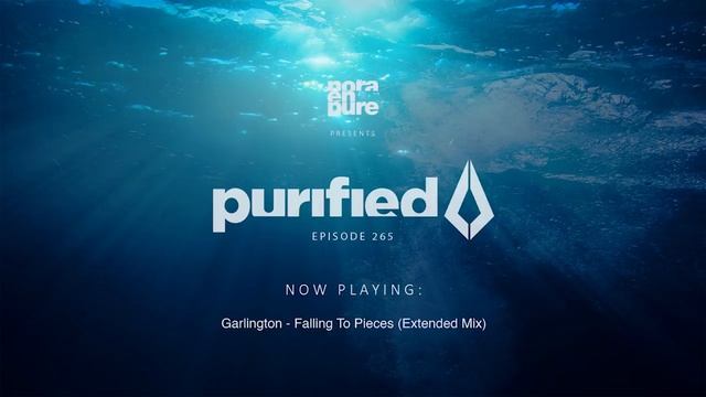 Nora En Pure - Purified Radio Episode 265 смотреть онлайн
