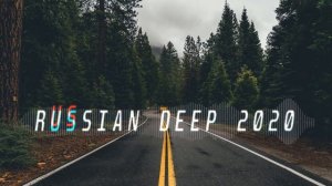 Russian Deep 2020 | Life Mix | Русская Музыка 2020