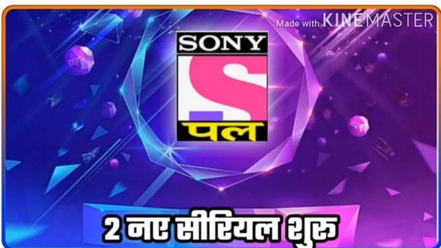 Sony Pal Tv Serial New Timing || On Sony Pal 4 New Serial||