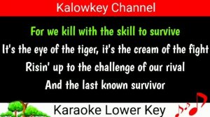 Survivor - Eye Of The Tiger Karaoke Lower Key