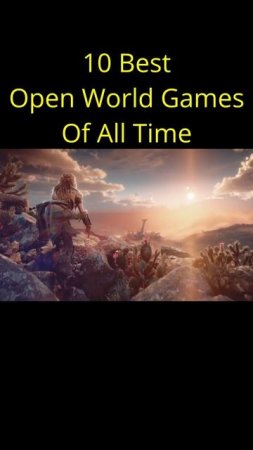 Top 10 Best Open World Games Of All Time! Some Of The Best Games Ever Made!