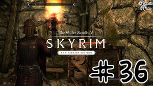 ► The Elder Scrolls V Skyrim AE #36