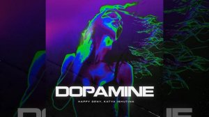 Dopamine (Extended Mix)
