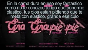 La Groupie De La Ghetto, Ñejo, Lui G 21 Plus, Nicky Jam y Ñengo Flow
