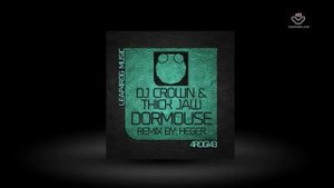 DJ Crown & Thick Jaw - Dormouse