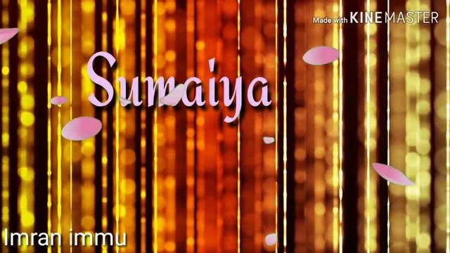 Sumaiya name's WhatsApp status/Thu mera hay Sanam song/Imran Immu смотреть онлайн