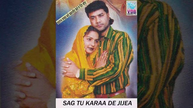 Sag Tu Karaa De Jijea | Satnam Sagar | Sharanjeet Shammi | 2020