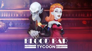 Blood Bar Tycoon - геймплей, бизнес-симулятор заведений для вампиров.