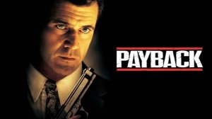 Расплата / Payback (1999)