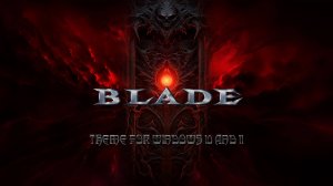 BLADE тема для Windows 10 & 11