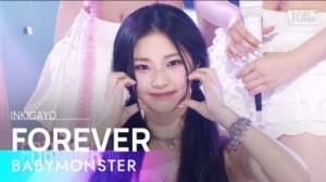 BABYMONSTER "FOREVER" INKIGAYO 240714