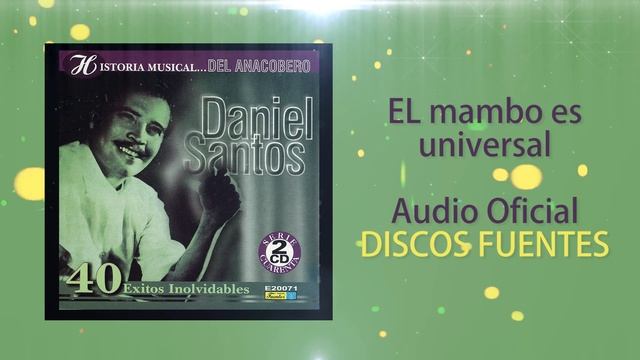 El mambo es universal - Daniel Santos / Discos Fuentes
