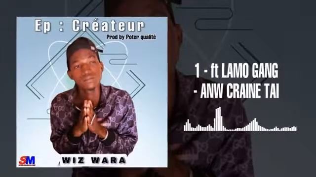 1- WIZY-WARA-FT-LAMO-GANG - ANW-CRAINE-TAI (EP CRÉATEUR Vol.2)(2022) смотреть онлайн