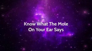 Know What The Mole On Your Ear Says | जानिए आपके कान पर तिल क्या कहता है | Anita Mishra