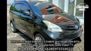 HARGA MOBIL BEKAS TOYOTA AVANZA 2013 TERMURAH HANYA 55 JUTA NEGO SIAP PAKAI TIDAK ADA KENDALA BOS