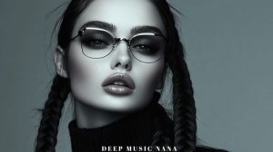 Top Deep House Beats 2024 ｜ Nana's Mix #deephouse