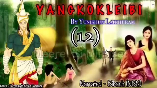"Yangkokleibi" (Part-12) || Mapan faringei naha oiringei toukhiba fattaba kayaduna mahei fanglakpa