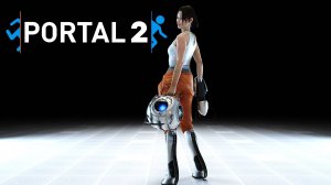 Прохождение Portal 2 #1.