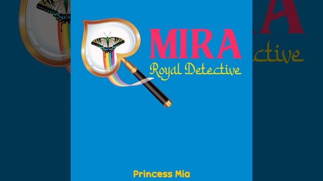 Mira, Royal Detective смотреть онлайн