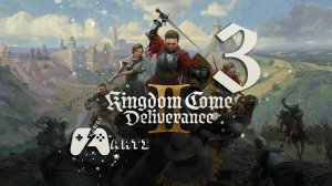 Kingdom Come: Deliverance II ● Часть 3 ● Тросковице