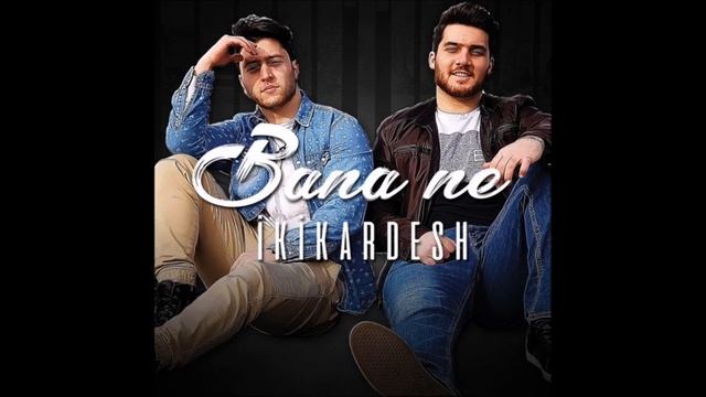 Dj Zeki x Iki Kardesh -Bana Ne Remix 2018 смотреть онлайн
