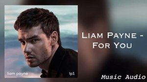 Liam Payne - For You ft. Rita Ora