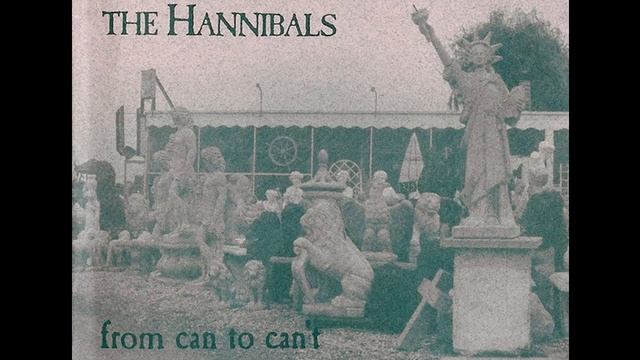 The Hannibals -  Fabled Cat-Bird Seat смотреть онлайн