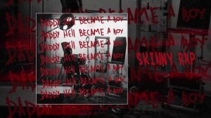 DADDYHELLBOY - DADDY HELL BECAME A BOY (Официальная премьера трека)