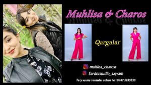 Muhlisa & Charos /Qargalar -Мухлиса ва Чарос Қарғалар (Музика)