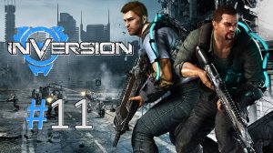 Прохождение Inversion - Часть 11. Открытие