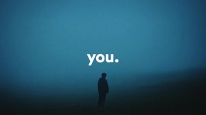 ...you ...