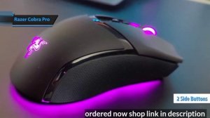 Razer Cobra Pro - top razer Mous review watch before buy