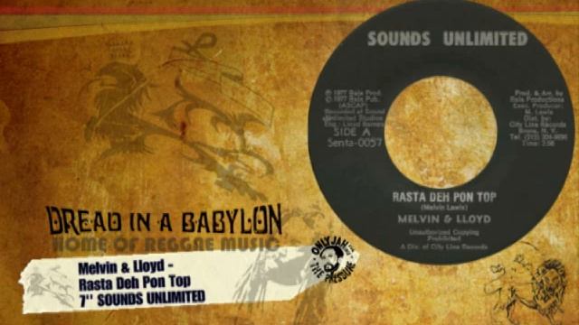 Melvin & Lloyd - Rasta Deh Pon Top 7''.mp4 смотреть онлайн